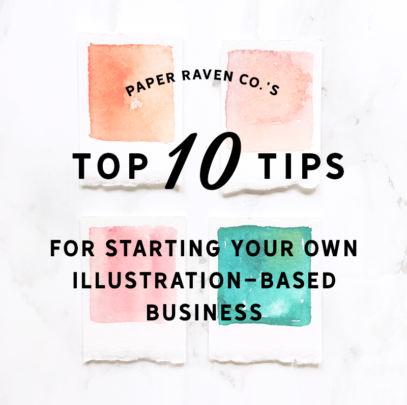 Top Ten Tips for Starting Your Own Illustration-Based Business