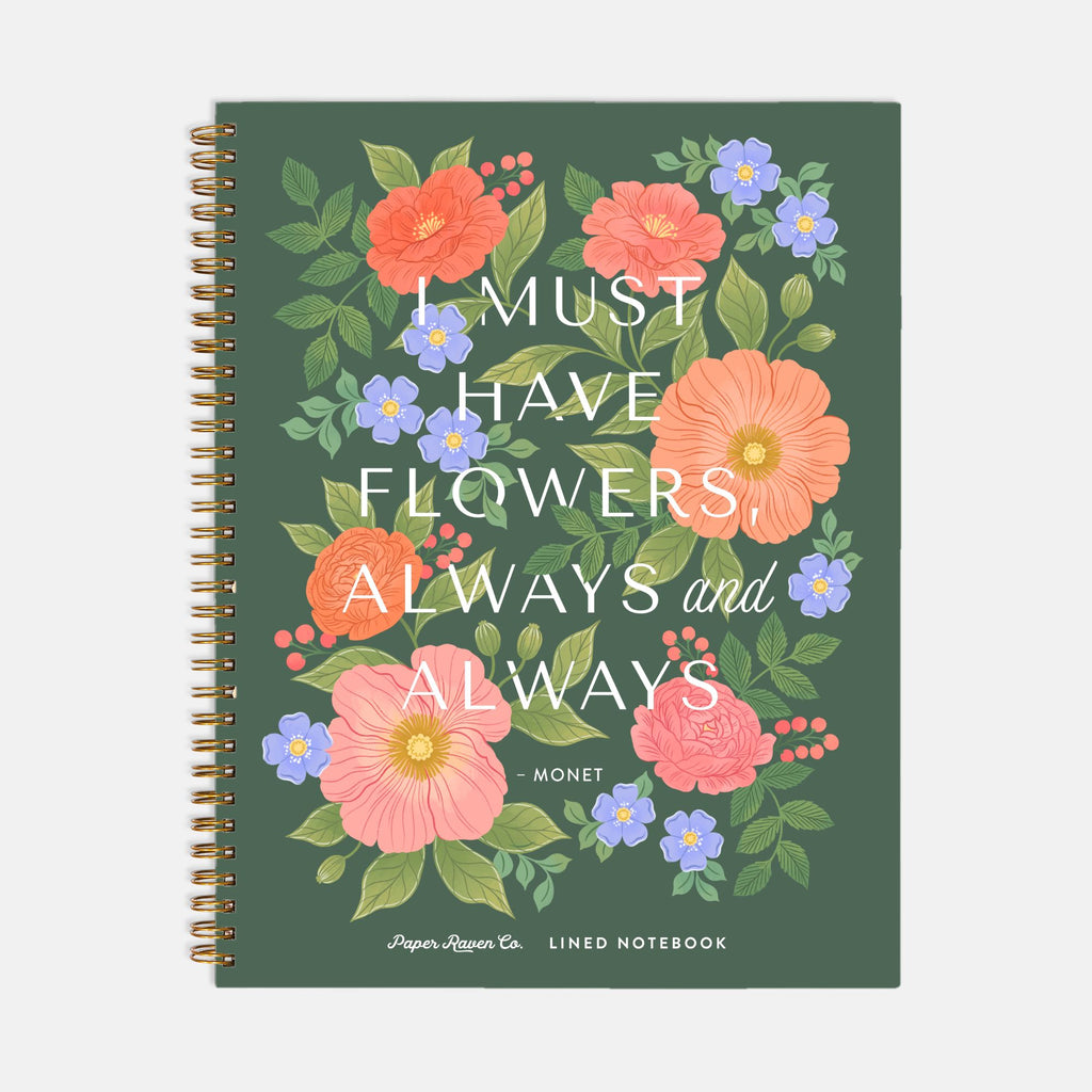 I Must Have Flowers: Hardcover Spiral Notebook
