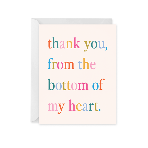 Bottom of My Heart Thank You Card