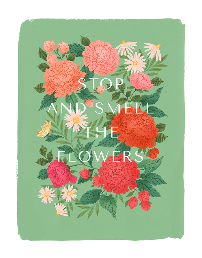 絵画 STOP TO SMELL THE FLOWERS NO. 1 Stop and Smell the Flowers