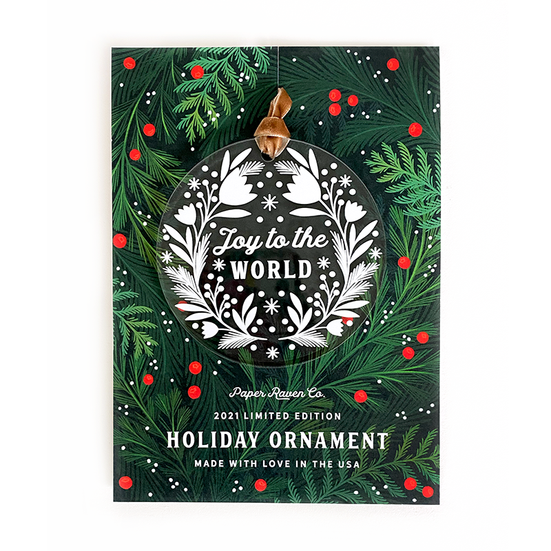 Limited Edition Acrylic Ornament: Joy To The World – Paper Raven Co.
